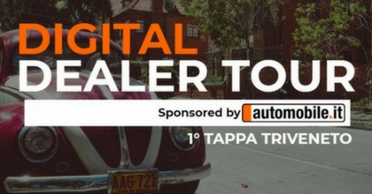 Digital Dealer Tour: al via la prima tappa