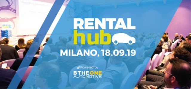 La seconda edizione di Rentalhub, l'evento di BtheONE, andrà in scena il 18 settembre 2019