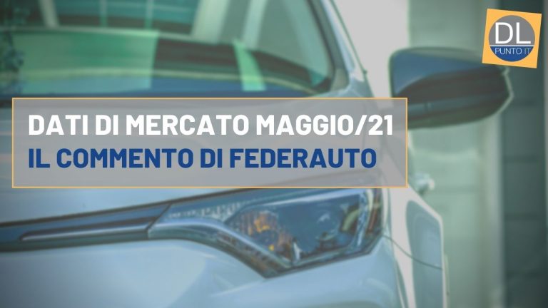 Mercato auto maggio 2021 Federauto