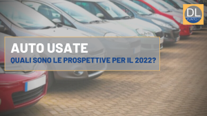 Auto usate prospettive 2022